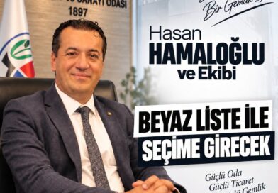 HASAN HAMALOĞLU ve EKİBİ GTSO SEÇİMLERİNE BEYAZ LİSTE İLE GİRİYOR